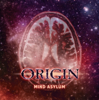Origin (USA) : Mind Asylum